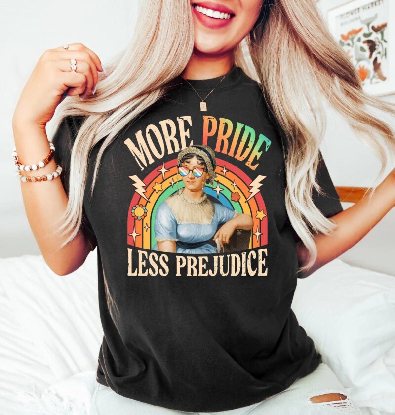 More Pride Less Prejudice Shirt