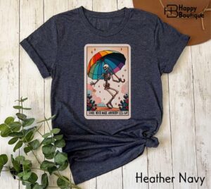 Shade Never Made Anybody Less Gay Shirt