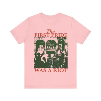 The First Pride Was A Riot Queer Riot Shirt 8 The first pride was a riot queer riot Shirt