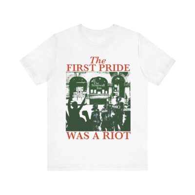The First Pride Was A Riot Queer Riot Shirt 7 The first pride was a riot queer riot Shirt